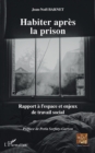 Image for Habiter Apres La Prison: Rapport a L&#39;espace Et Enjeux De Travail Social