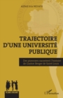 Image for Trajectoire D&#39;une Universite Publique: Des Pionniers Racontent L&#39;histoire De Gaston Berger De Saint-Louis