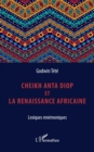 Image for Cheikh Anta Diop Et La Renaissance Africaine: Lexiques Mnemoniques