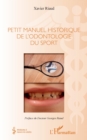 Image for Petit Manuel Historique De L&#39;odontologie Du Sport