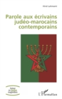 Image for Parole Aux Ecrivains Judeo-Marocains Contemporains