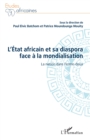 Image for L&#39;Etat africain et sa diaspora face a la mondialisation: La nation dans l&#39;entre-deux