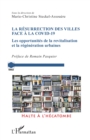 Image for La Resurrection Des Villes Face a La Covid-19: Les Opportunites De La Revitalisation Et La Regeneration Urbaine