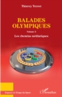 Image for Balades Olympiques: Volume 3 - Les Chemins Mediatiques