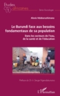 Image for Le Burundi Face Aux Besoins Fondamentaux De Sa Population: Dans Les Secteurs De L&#39;eau, De La Sante Et De L&#39;education