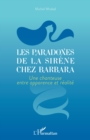 Image for Les paradoxes de la sirène chez Barbara: Une chanteuse entre apparence et realite