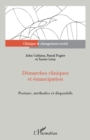 Image for Démarches cliniques et émancipation: Posture, methodes et dispositifs