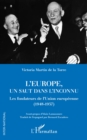 Image for L&#39;&#39;Europe, un saut dans l&#39;&#39;inconnu: Les fondateurs de l&#39;Union europeenne (1948-1957)