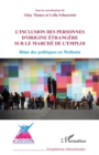 Image for Inclusion des personnes d&#39;&#39;origine étrangère sur le marché de l&#39;&#39;emploi: Bilan des politiques en Wallonie