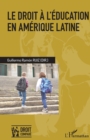 Image for Le droit à l&#39;&#39;éducation en Amérique latine