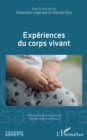 Image for Expériences du corp vivant