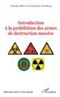Image for Introduction à la prohibition des armes de destruction massive