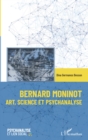 Image for Bernard Moninot: Art, science et psychanalyse