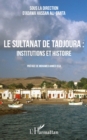Image for Le sultanat de Tadjoura : institutions et histoire