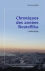 Image for Chroniques des années Bouteflika: (1999-2010)
