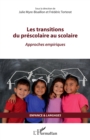 Image for Les transitions du préscolaire au scolaire: Approches empiriques