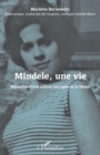 Image for Mindele, une vie: Memoires d&#39;une enfant rescapee de la Shoah