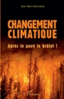 Image for Changement climatique: Apres le pave le brulot !