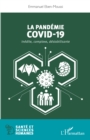 Image for La pandemie Covid-19: Inedite, complexe, destabilisante