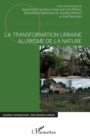 Image for La transformation urbaine au prisme de la nature