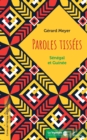 Image for Paroles tissees. Senegal et Guinee