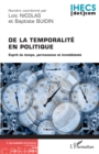 Image for De la temporalite en politique: Esprit du temps, permanence et immediatete