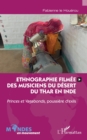Image for Ethnographie filmee des musiciens du desert du Thar en Inde: Princes et Vagabonds, poussiere d&#39;exils