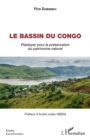 Image for Le bassin du Congo: Plaidoyer pour la preservation du patrimoine naturel