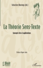 Image for La Theorie Sens-Texte: Concepts-cles et applications