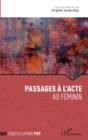 Image for Passage a l&#39;acte: Au feminin