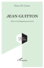 Image for Jean Guitton: L&#39;etre et le developpement personnel