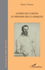 Image for Alfred de Curzon: Le dernier des classiques