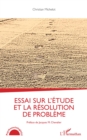 Image for Essai sur l&#39;etude et la resolution de probleme