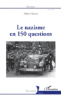 Image for Le nazisme en 150 questions