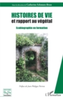 Image for Histoires de vie et rapport au vegetal: Ecobiographie en formation