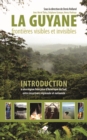Image for La Guyane: frontieres visibles et invisibles - Introduction a une region francaise d&#39;Amerique du Sud, entre insertions regionale et nationale