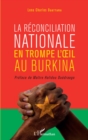Image for La reconciliation nationale en trompe l&#39;oeil au Burkina