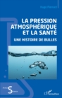 Image for La pression atmospherique et la sante: Une histoire de bulles