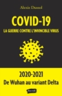Image for Covid-19 la guerre contre l invincible virus