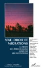 Image for Sexe, droit et migrations: La traite des etres humains saisie par les institutions