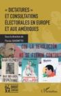 Image for &amp;quote;Dictatures&amp;quote; et consultations electorales en Europe et aux Ameriques