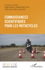 Image for Connaissances scientifiques pour les motocycles