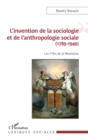 Image for L&#39;invention de la sociologie et de l&#39;anthropologie sociale (1789-1940): Les Filles de la Revolution