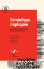 Image for Semiotique impliquee: L&#39;engagement du chercheur face aux sujets brulants