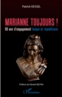 Image for Marianne toujours !: 50 ans d&#39;engagement laique et republicain