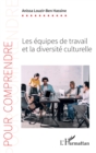 Image for Les equipes de travail et la diversite culturelle