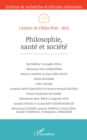 Image for Philosophie sante et societe: Cahiers de l&#39;IREA 45