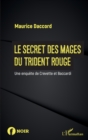 Image for Le secret des mages du trident rouge: Une enquete de Crevette et Baccardi