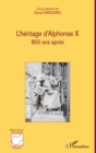 Image for L&#39;heritage d&#39;Alphonse X: 800 ans apres