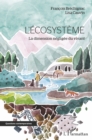 Image for L&#39;ecosysteme: La dimension negligee du vivant